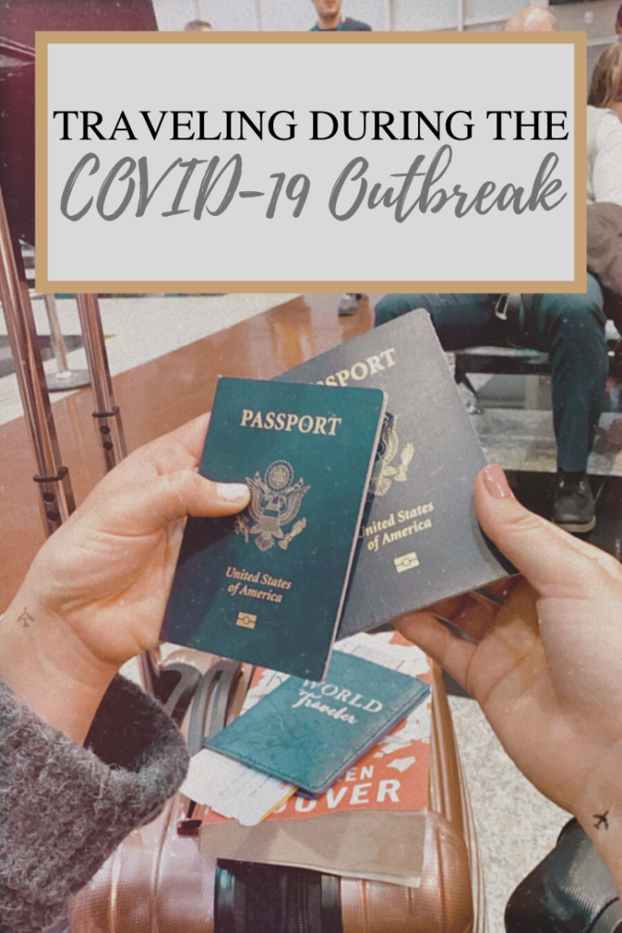 Traveling during the COVID-19 Outbreak